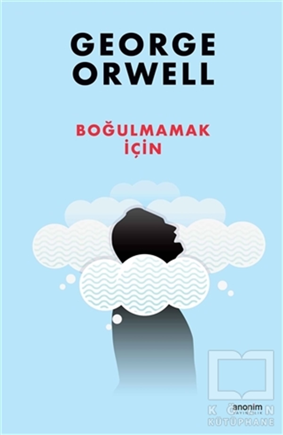 George OrwellTürkçe RomanlarBoğulmamak İçin