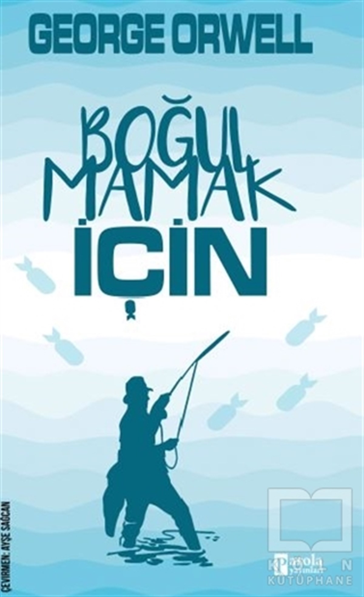 George OrwellTürkçe RomanlarBoğulmamak İçin