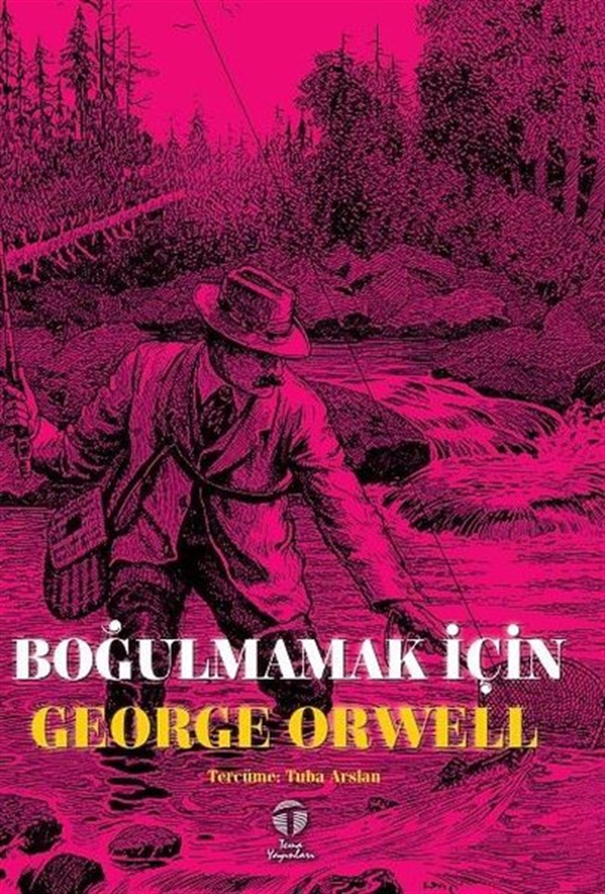 George OrwellTürkiye RomanBoğulmamak İçin