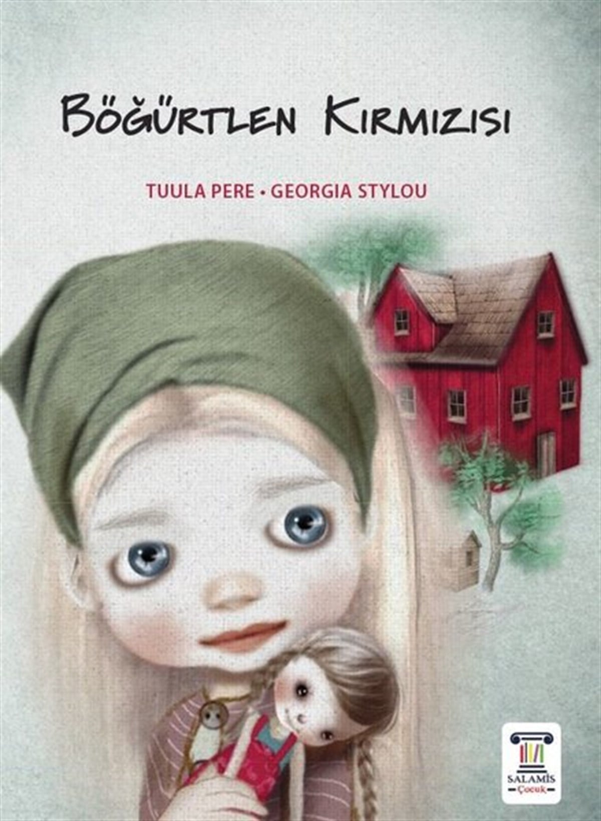 Tuula PereÇocuk Gençlik RomanlarıBöğürtlen Kırmızısı
