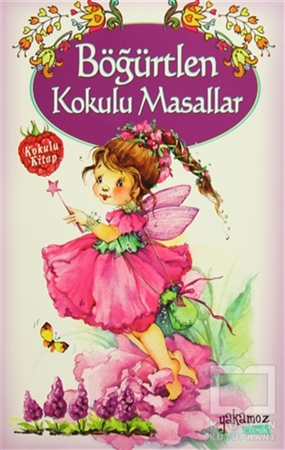 KolektifÇocuk Masal KitaplarıBöğürtlen Kokulu Masallar