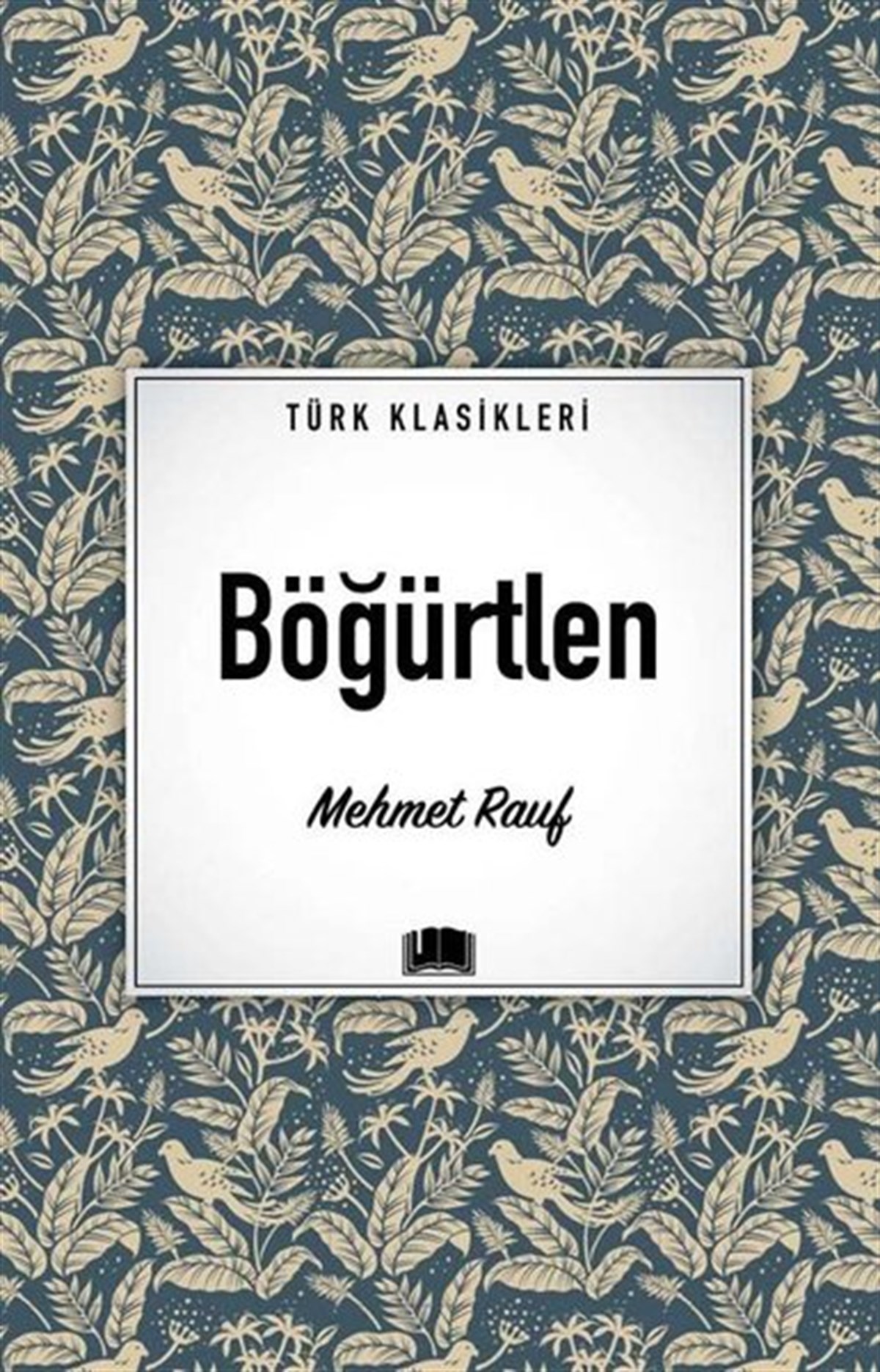 Mehmet RaufTürk KlasikBöğürtlen - Türk Klasikleri