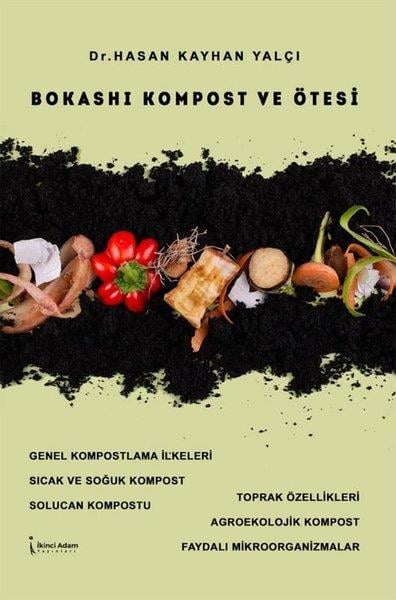 Hasan Kayhan YalçıBotanikBokashi Kompost ve Ötesi