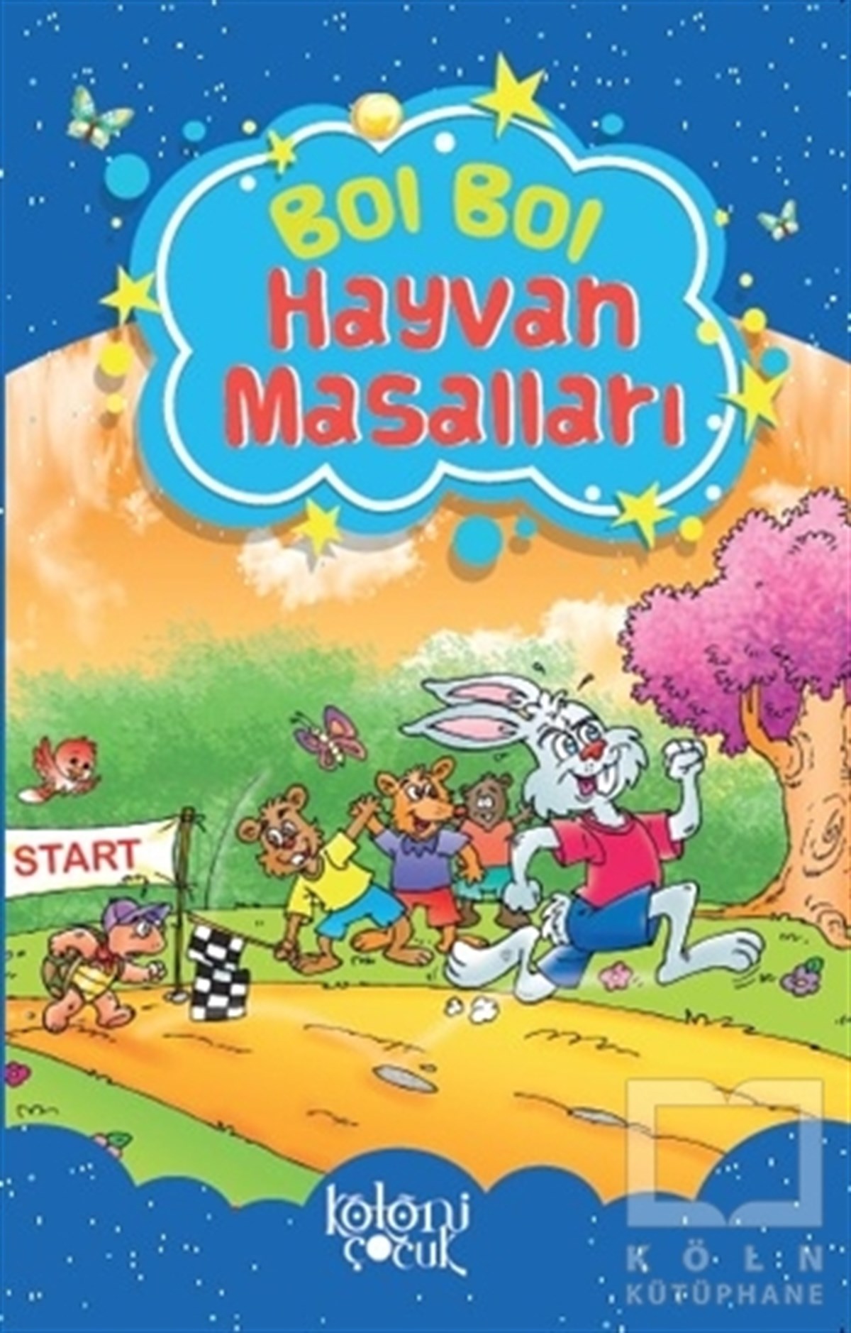 Fatıma Gülbahar KaracaMasallarBol Bol - Hayvan Masalları