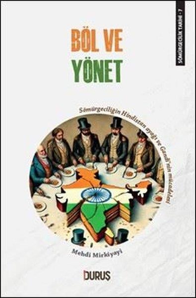 Mehdi MirkiyayiTürkiye ve Cumhuriyet Tarihi KitaplarıBöl ve Yönet - Sömürgecilik Tarihi 7