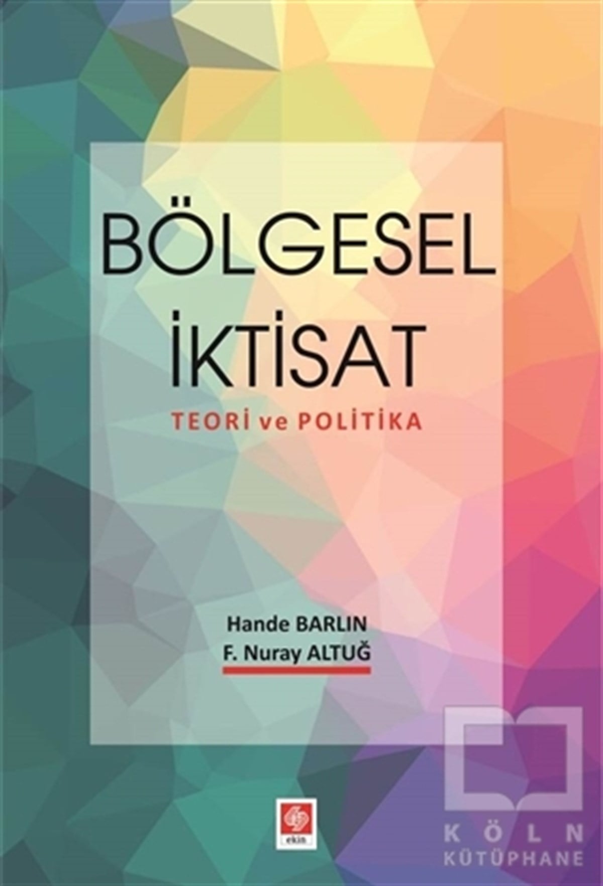 Hande BarlınDiğerBölgesel İktisat
