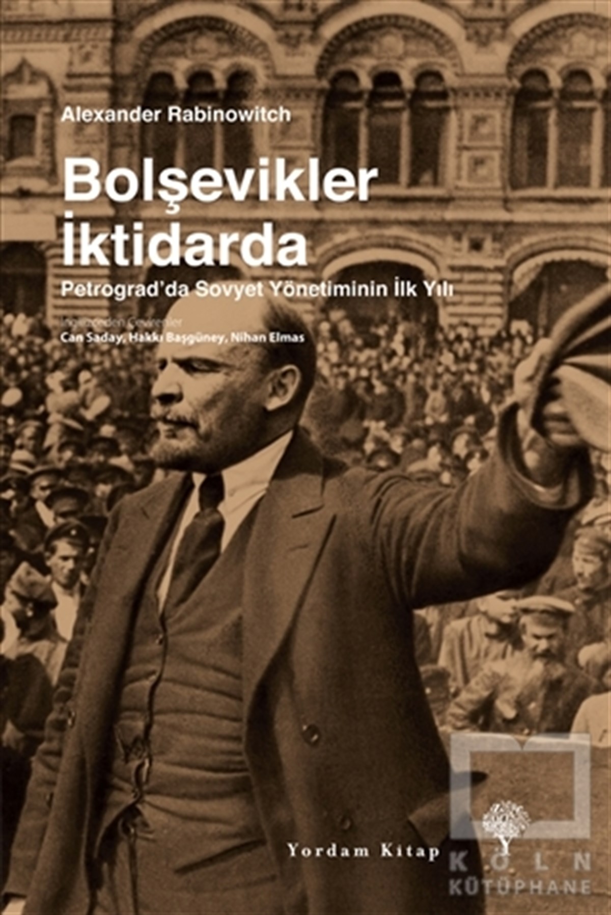 Alexander RabinowitchDiğerBolşevikler İktidarda