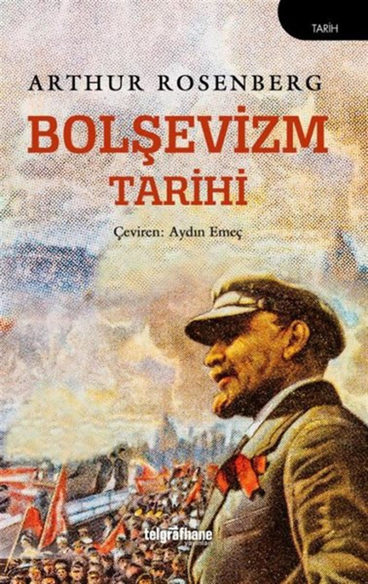 Arthur RosenbergDünya TarihiBolşevizm Tarihi