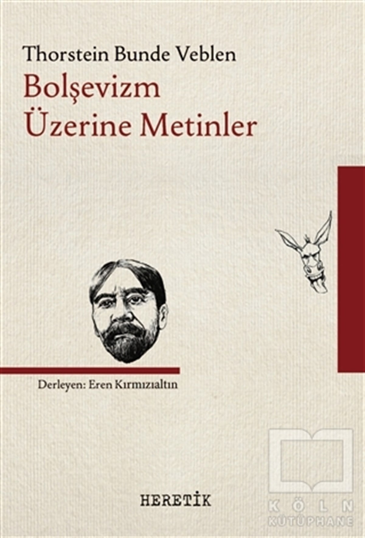 Thorstein Bunde Veblenİşletme, Muhasebe, Maliye KitaplarıBolşevizm Üzerine Metinler