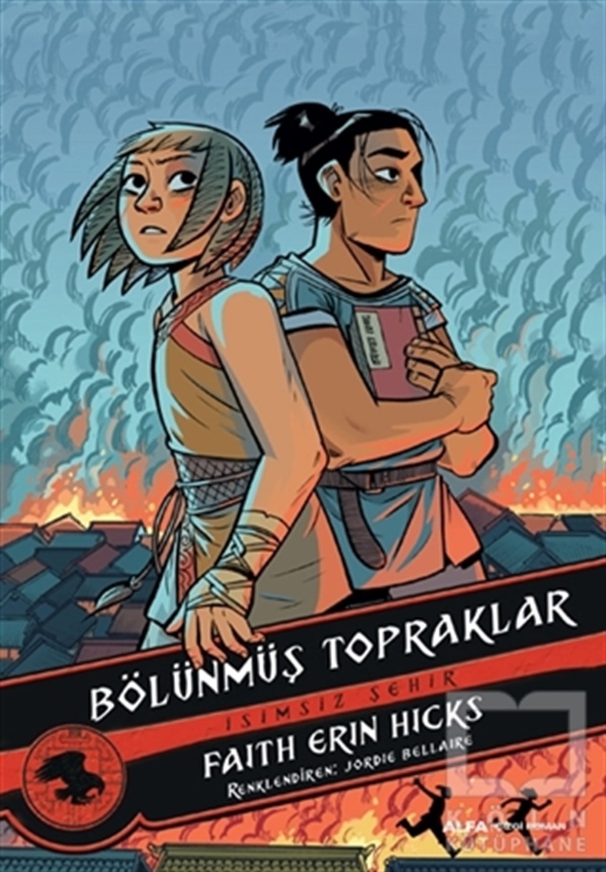 Faith Erin HicksÇizgi RomanBölünmüş Topraklar