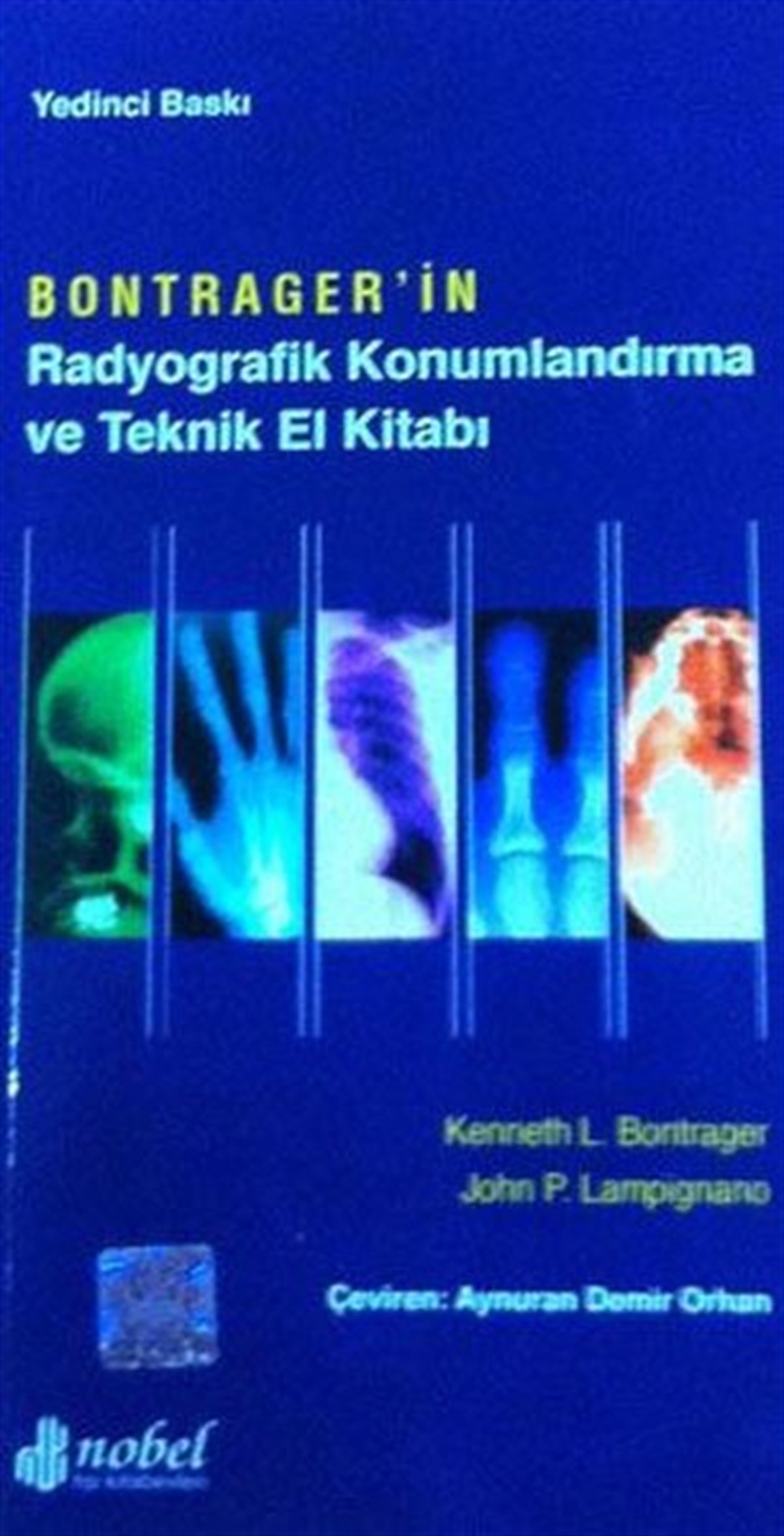 KolektifTıpBontrager'İn Radyografik Konumlandırma Ve Teknik El Kitabı