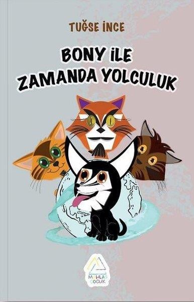 Tuğse İnceÇocuk Gençlik RomanlarıBony İle Zamanda Yolculuk