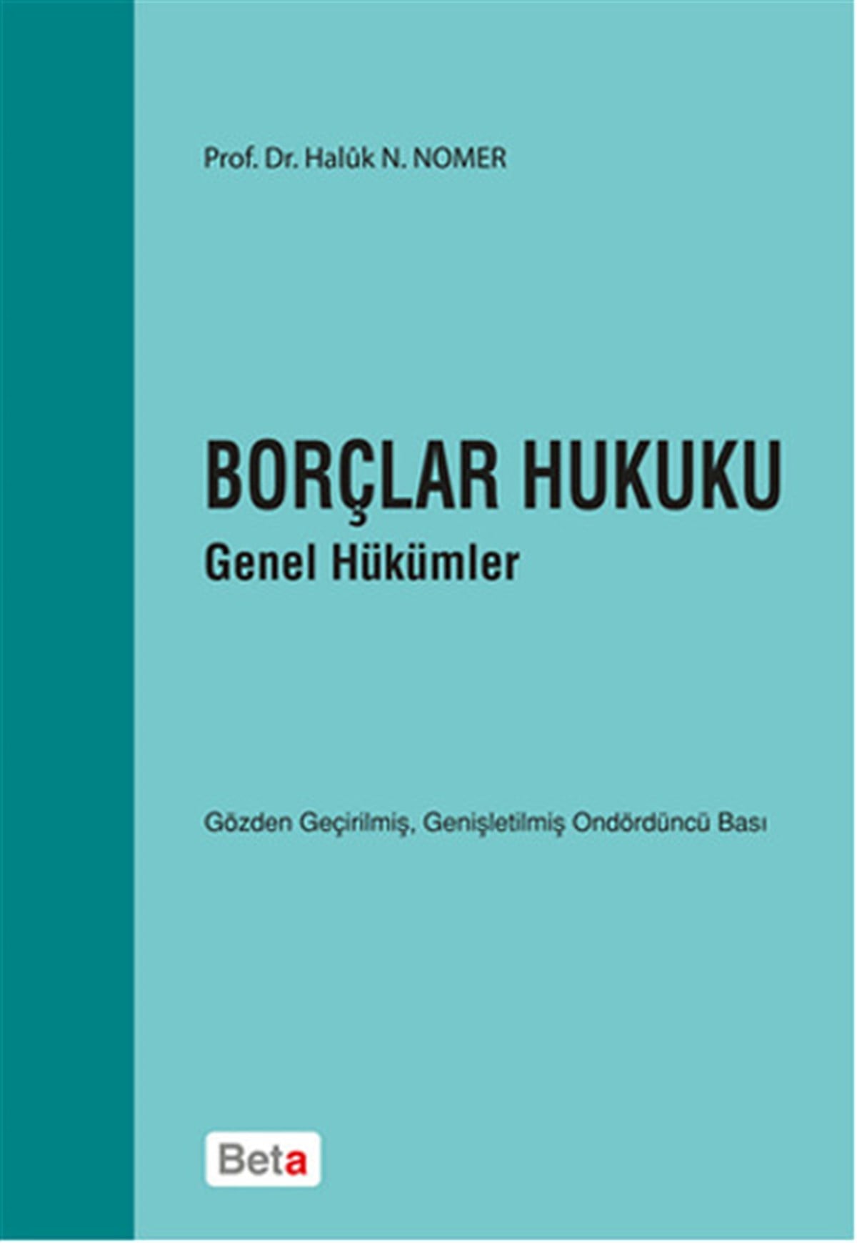 Haluk N.NomerHukuk Üzerine KitaplarBorçlar Hukuku Genel Hükümler