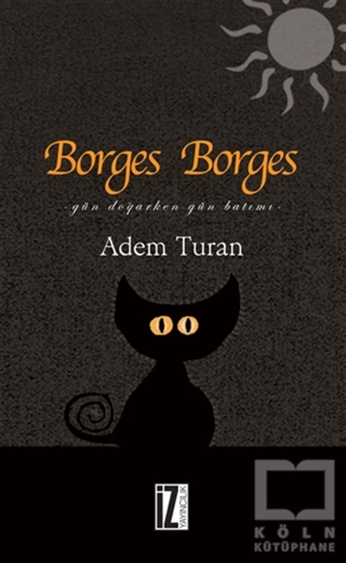 Adem TuranŞiirBorges Borges