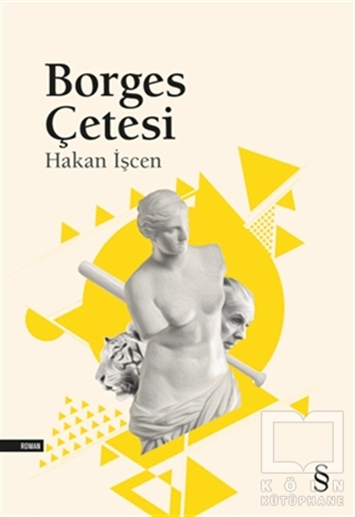 Hakan İşcenRomanBorges Çetesi