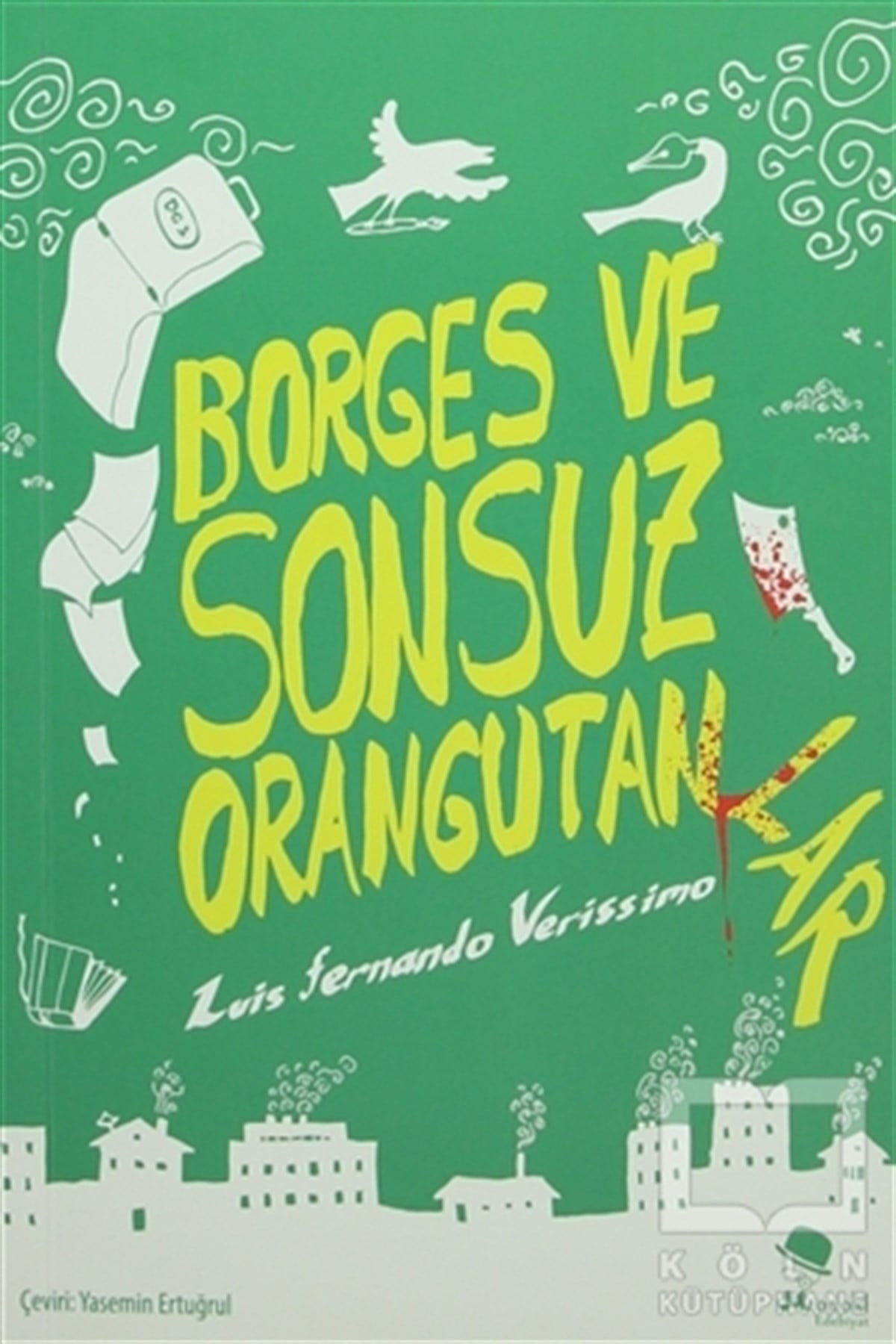 Luis Fernando VerissimoPolisiyeBorges ve Sonsuz Orangutanlar