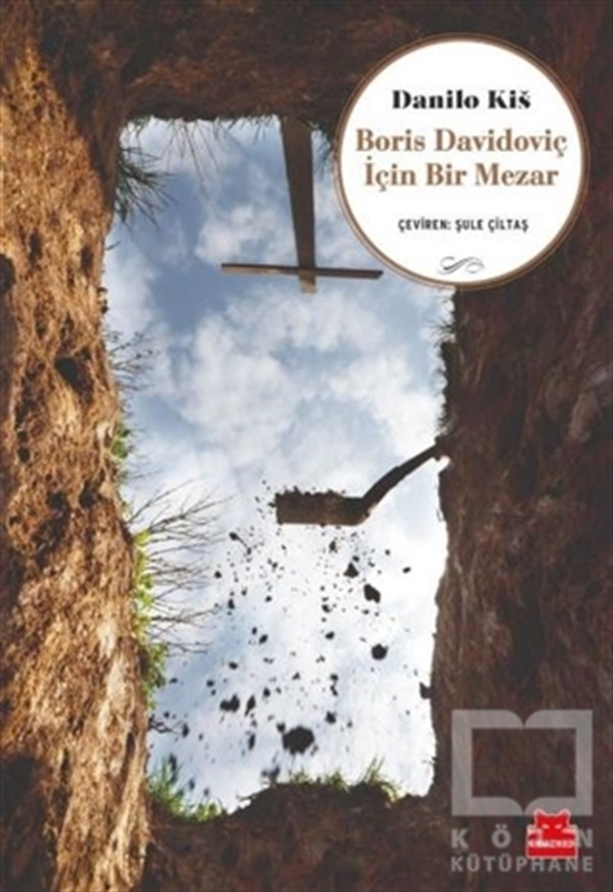Danilo KisHikaye (Öykü) KitaplarıBoris Davidoviç İçin Bir Mezar