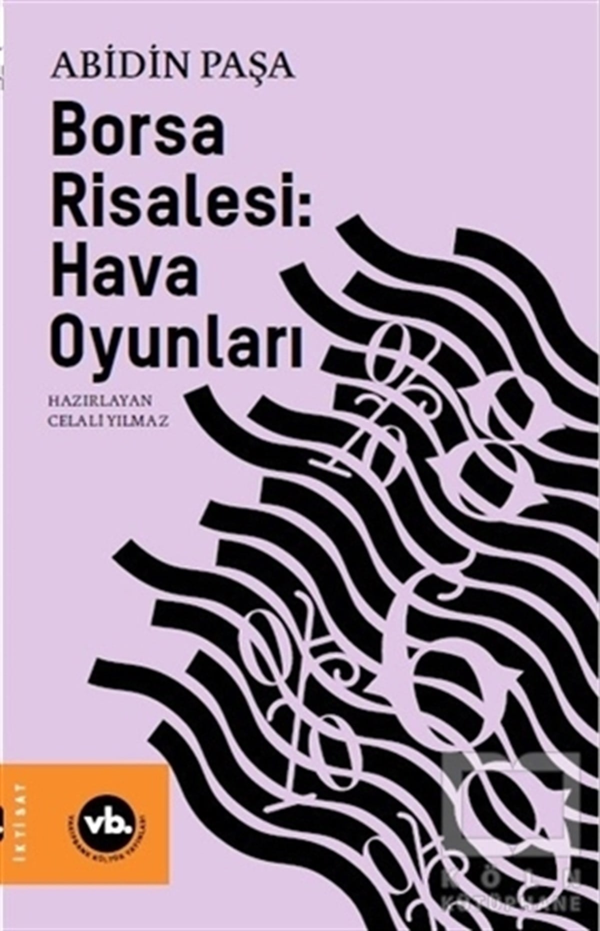 Abidin PaşaBorsa KitaplarıBorsa Risalesi: Hava Oyunları