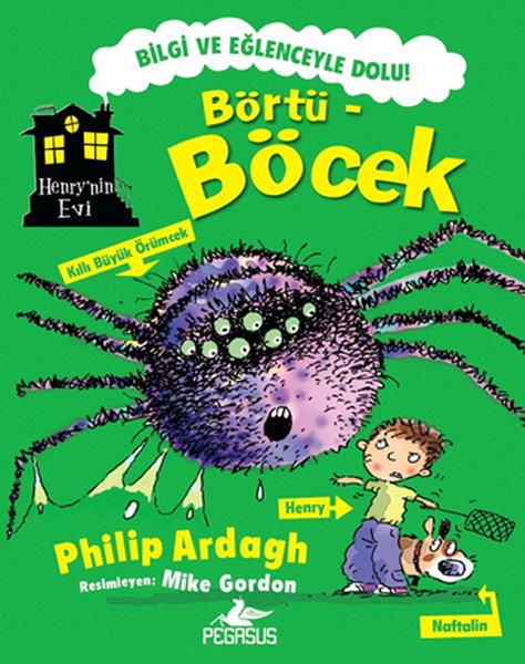 Nihal Tokat KuşkanEtkinlik KitaplarıBörtü-Böcek - Henry'nin Evi