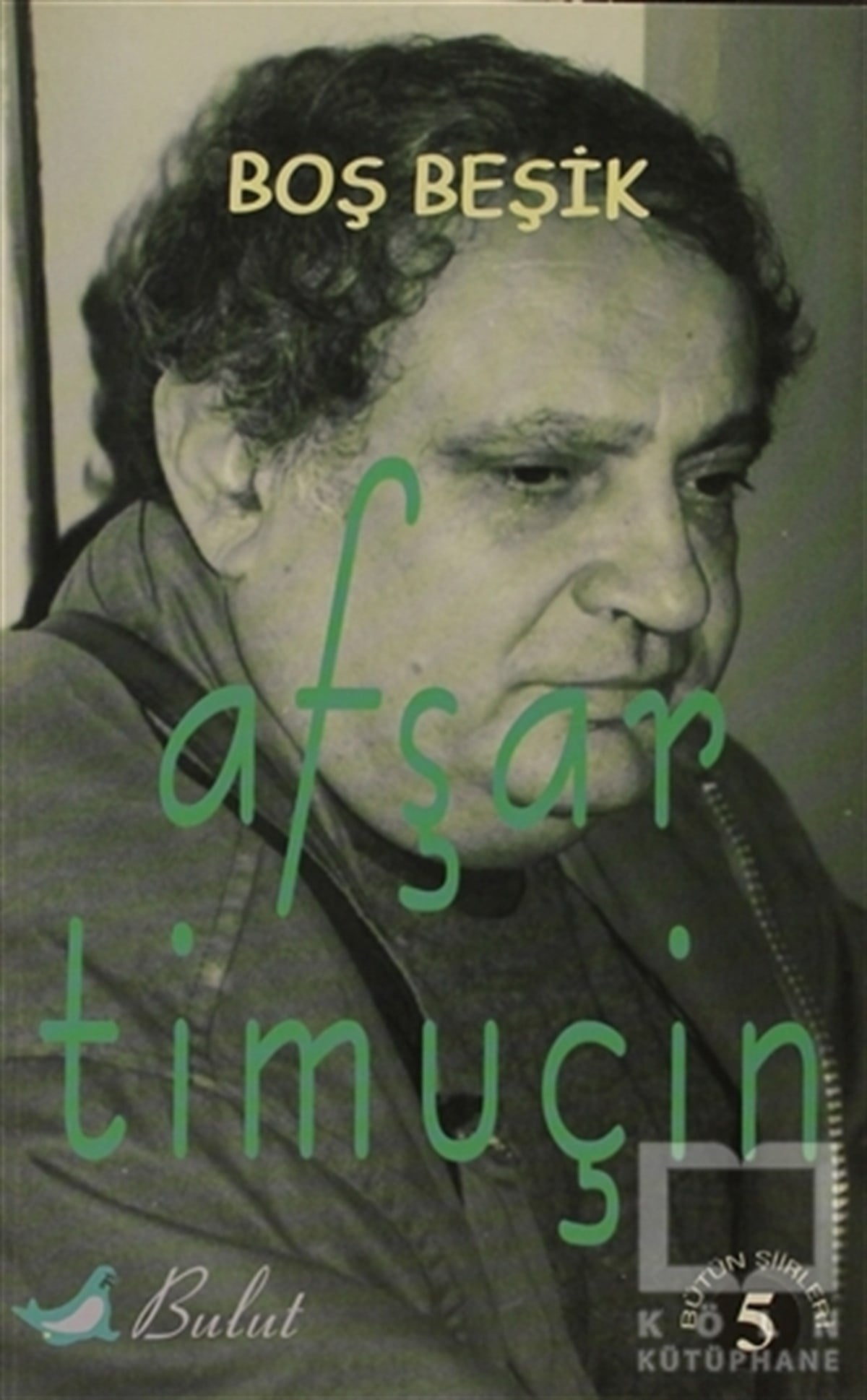 Afşar TimuçinŞiirBoş Beşik