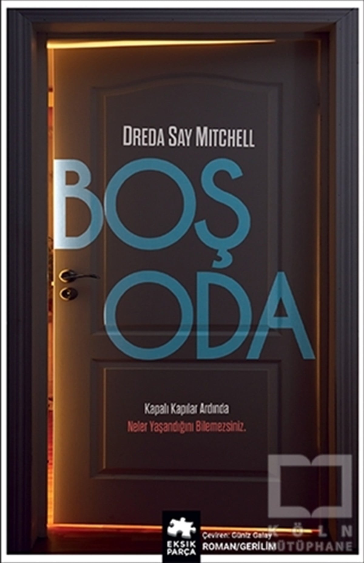Dreda Say MitchellKorku Kitapları & Gerilim KitaplarıBoş Oda
