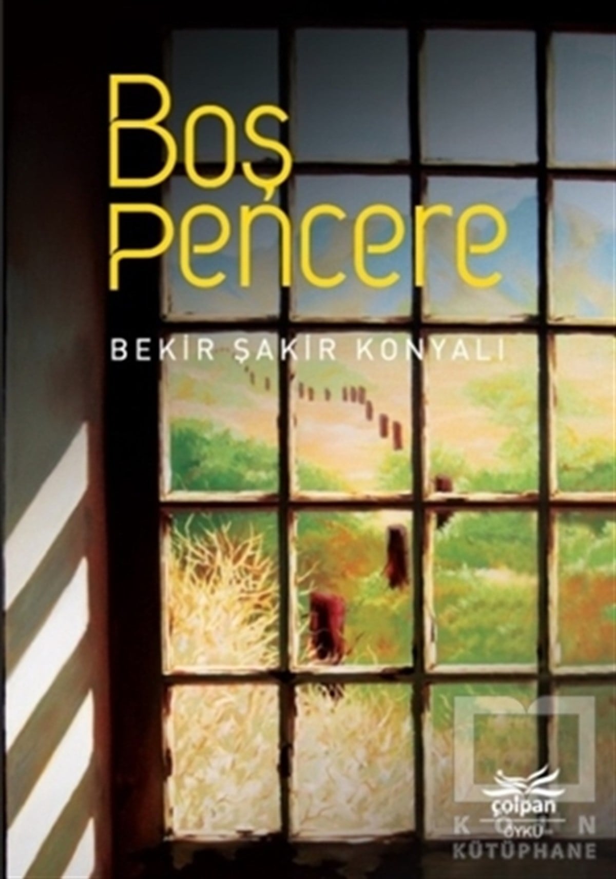 Bekir Şakir KonyalıÖyküBoş Pencere
