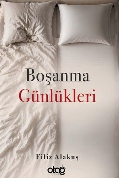Filiz AlakuşTürk RomaniBoşanma Günlükleri