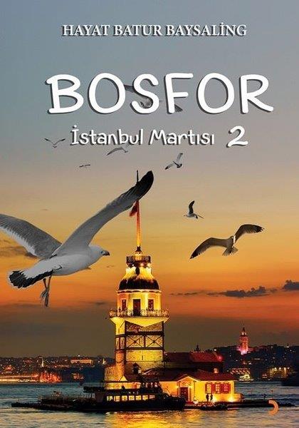 Hayat Batur Baysalingİstanbul KitaplarıBosfor - İstanbul Martısı 2