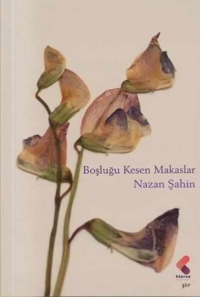 Nazan ŞahinTürk ŞiiriBoşluğu Kesen Makaslar