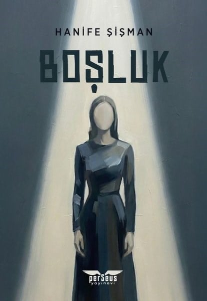 Hanife ŞişmanTürk ŞiiriBoşluk