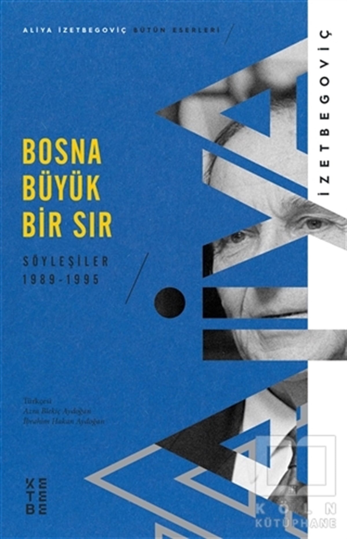 Aliya İzetbegoviçAraştırma-İnceleme-ReferansBosna Büyük Bir Sır
