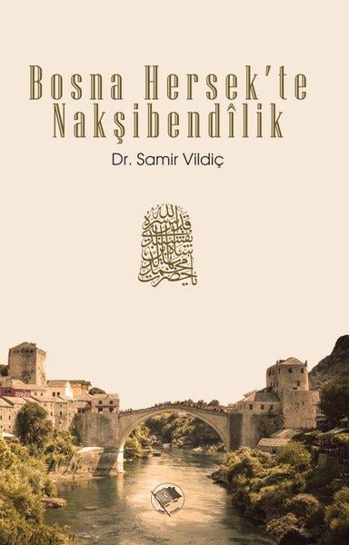 Samir VildiçTasavvuf KitaplarıBosna Hersek'te Nakşibendilik