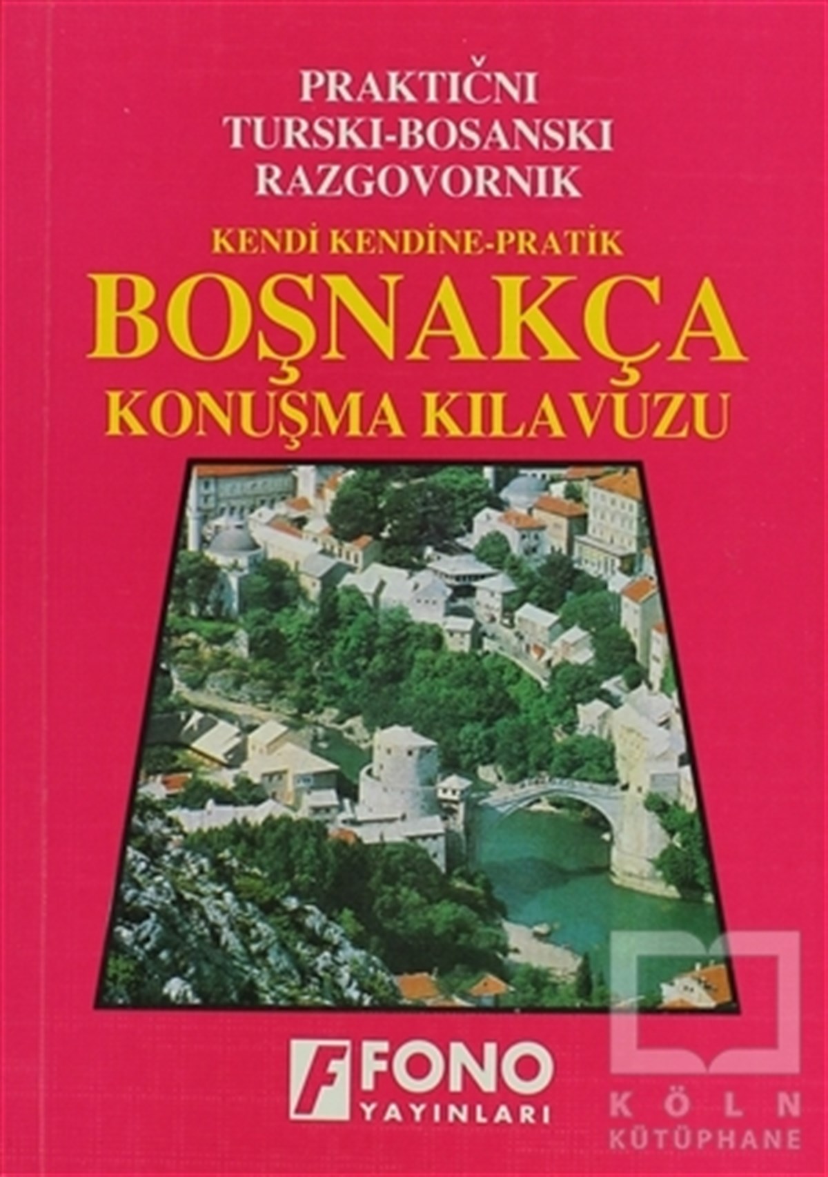 Şükrü BegoviçDil ÖğrenimiBoşnakça Konuşma Kılavuzu