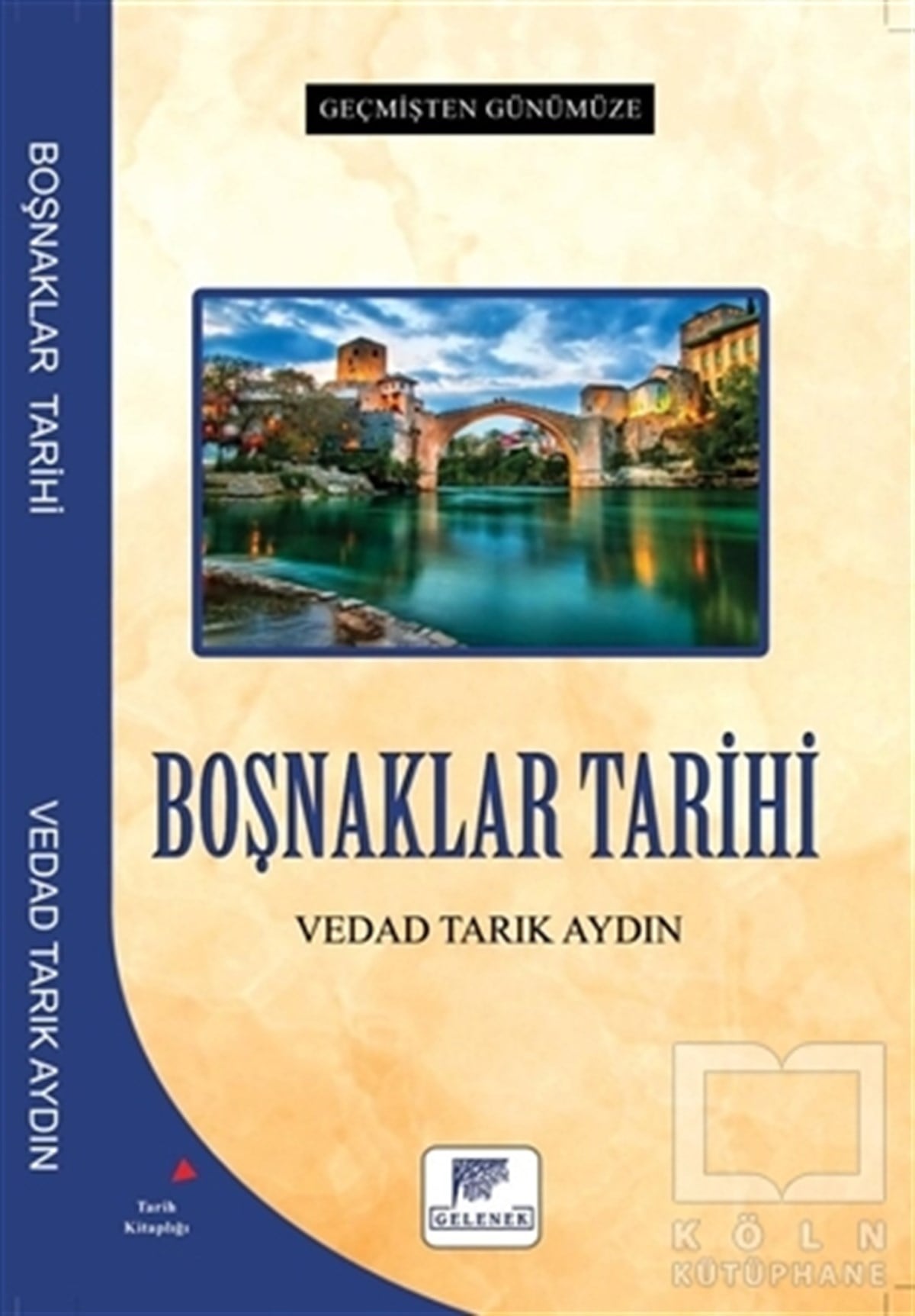 Vedad Tarık AydınAraştırma - İncelemeBoşnaklar Tarihi