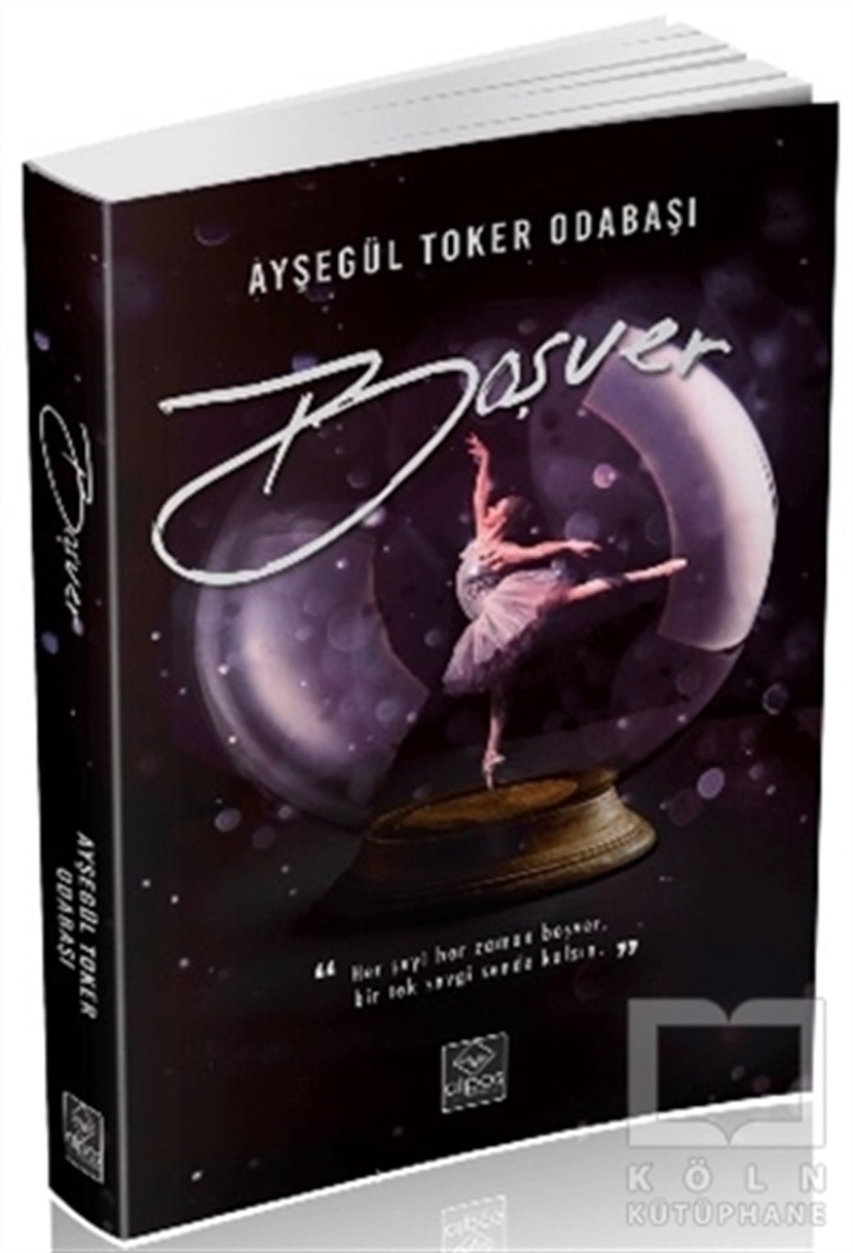 Ayşegül Toker OdabaşıTürkçe RomanlarBoşver