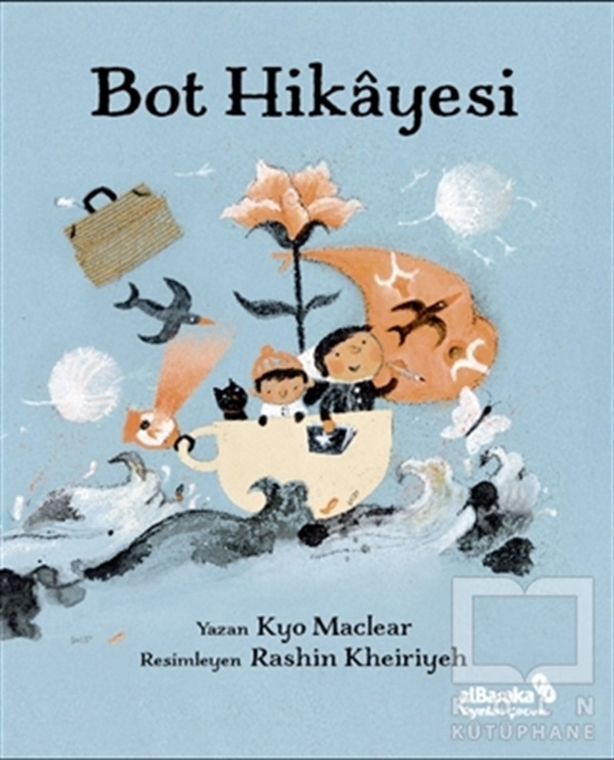 Kyo MaclearÇocuk Hikaye KitaplarıBot Hikayesi