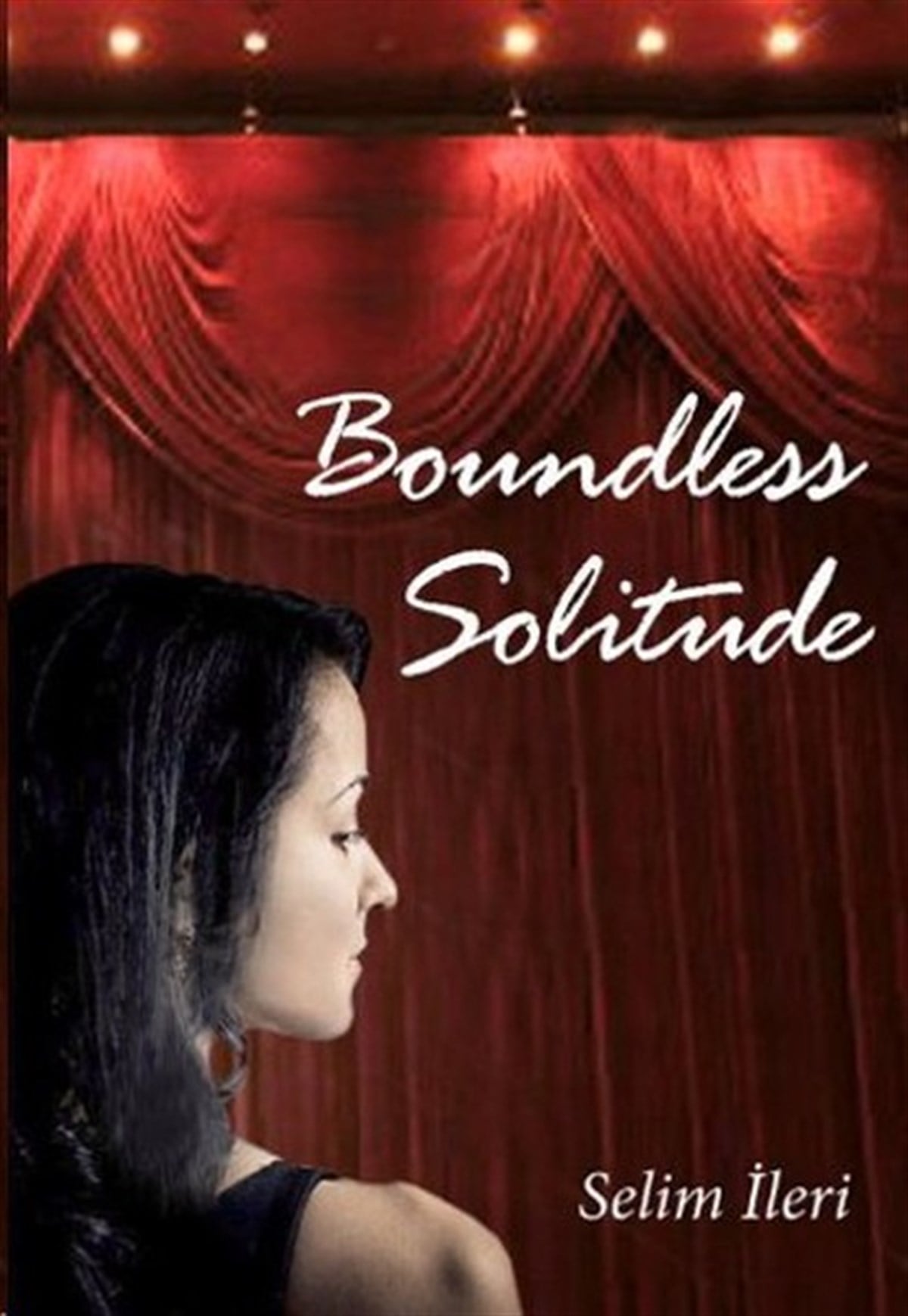 Selim İleriLiteratureBoundless Solitude