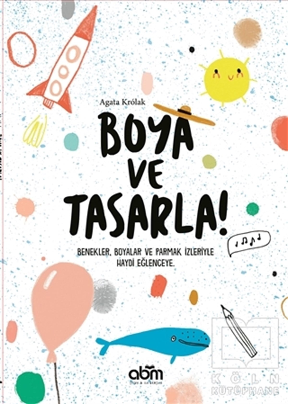 Agata KrolakBoyama KitaplarıBoya ve Tasarla