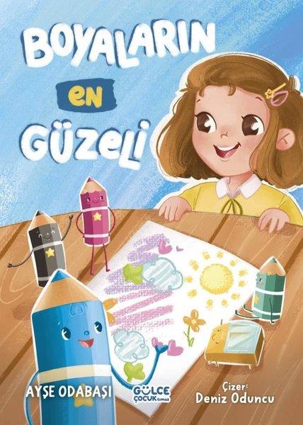 Ayşe OdabaşıIslami Çocuk KitaplariBoyaların En Güzeli