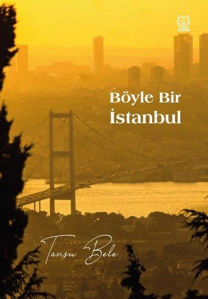 Tansu BeleDeneme KitaplarıBöyle Bir İstanbul