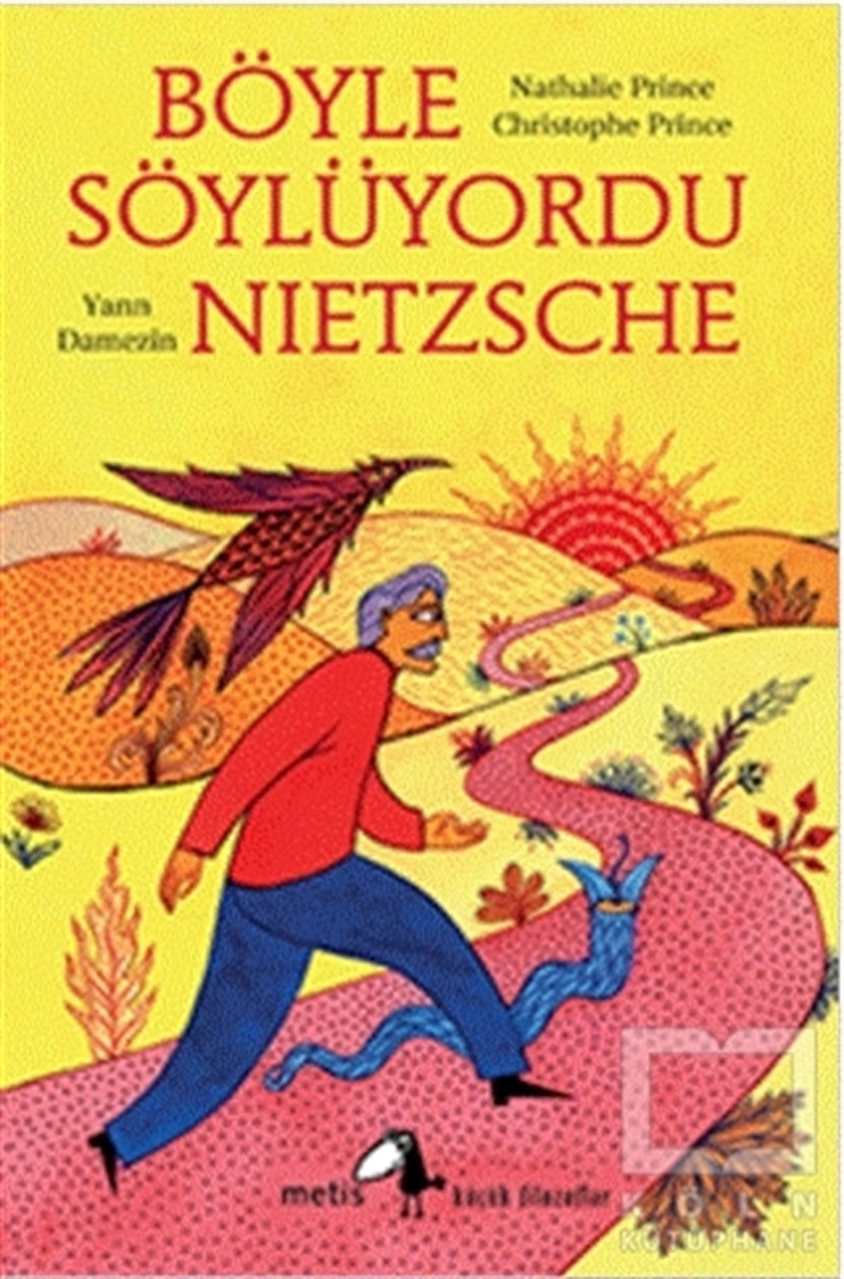 Nathalie PrinceDiğerBöyle Söylüyordu Nietzsche