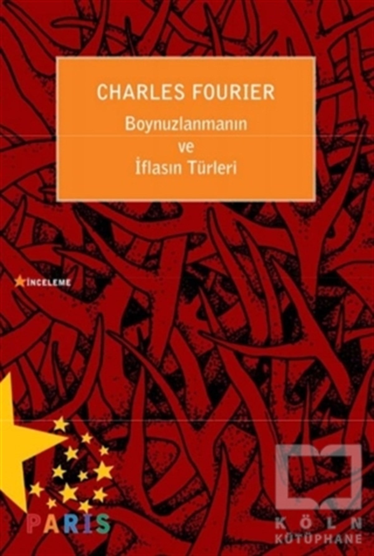 Charles FourierDiğerBoynuzlanmanın ve İflasın Türleri