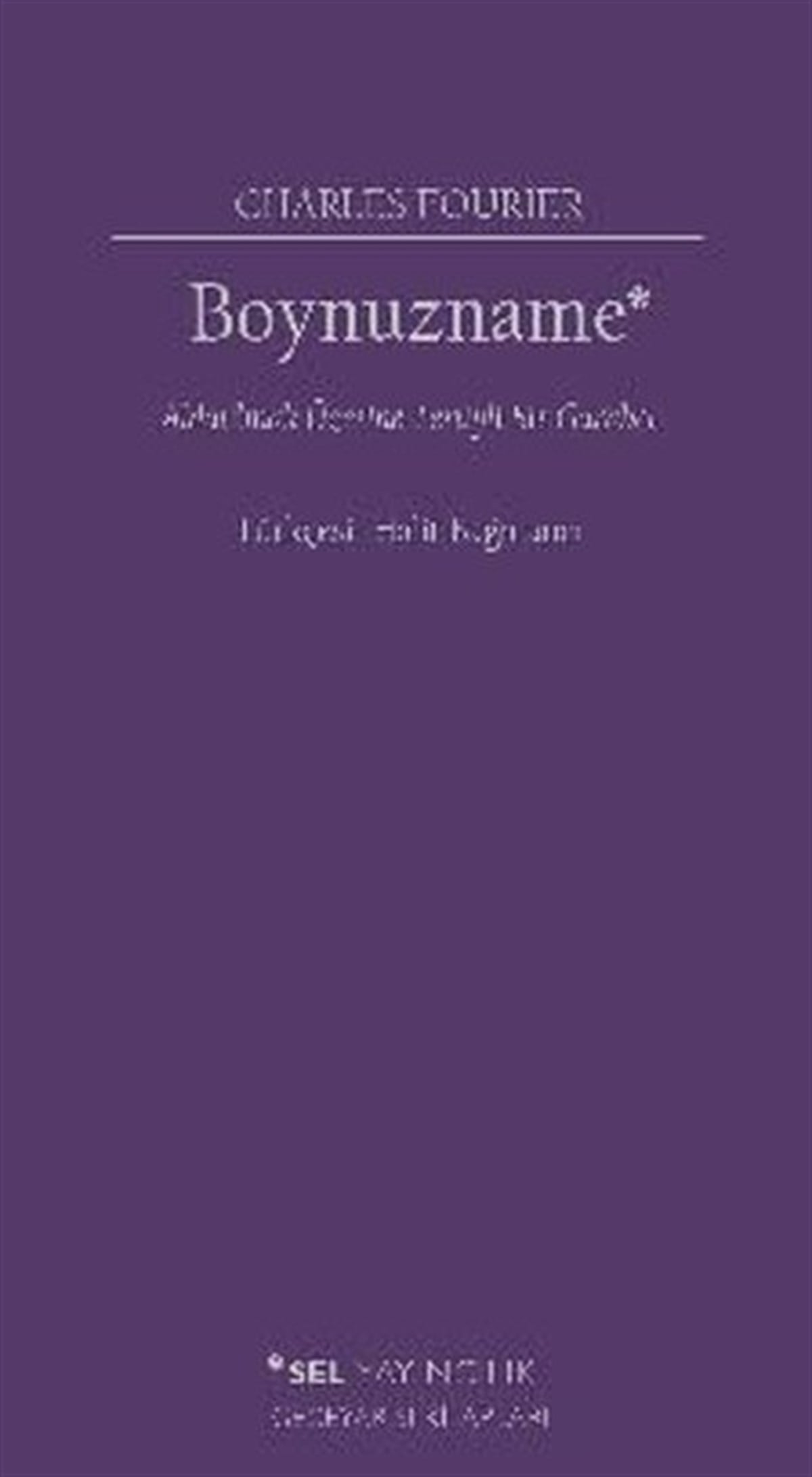 Charles FourierDeneme KitaplarıBoynuzname: Aldatılmak Üzerine Tertipli Bir Garabet