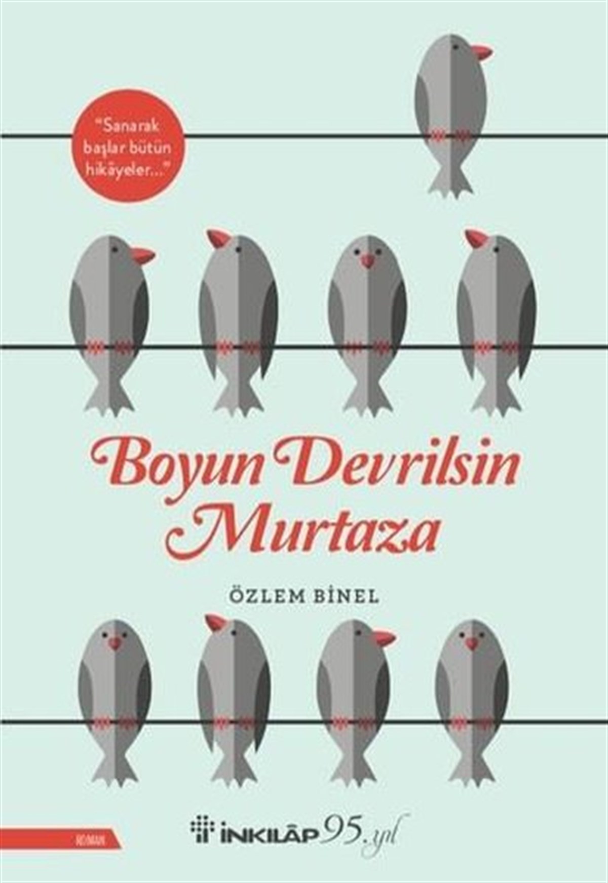 Özlem BinelTürkiye RomanBoyun Devrilsin Murtaza