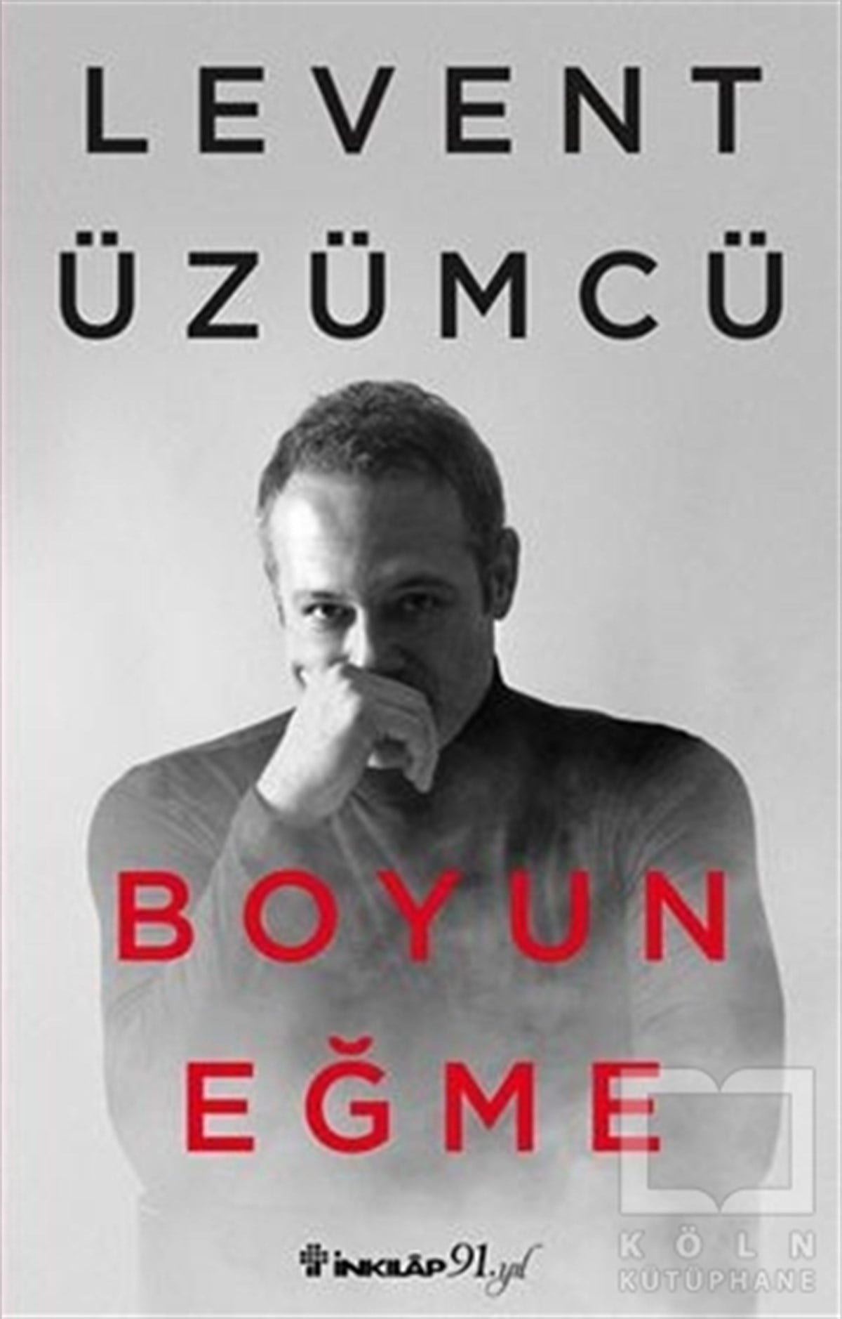 Levent ÜzümcüDiğerBoyun Eğme