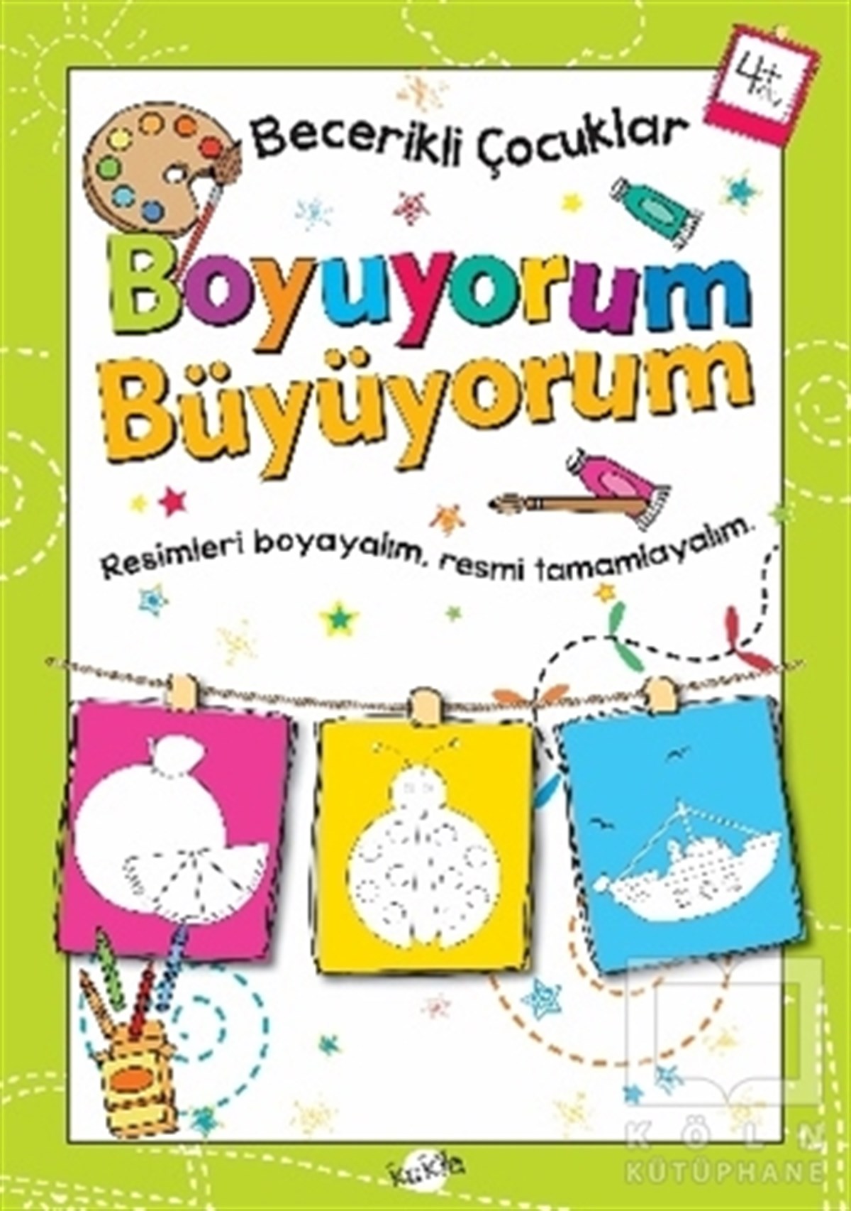 KolektifBoyama KitaplarıBoyuyorum Büyüyorum 4 Yaş - Becerikli Çocuklar