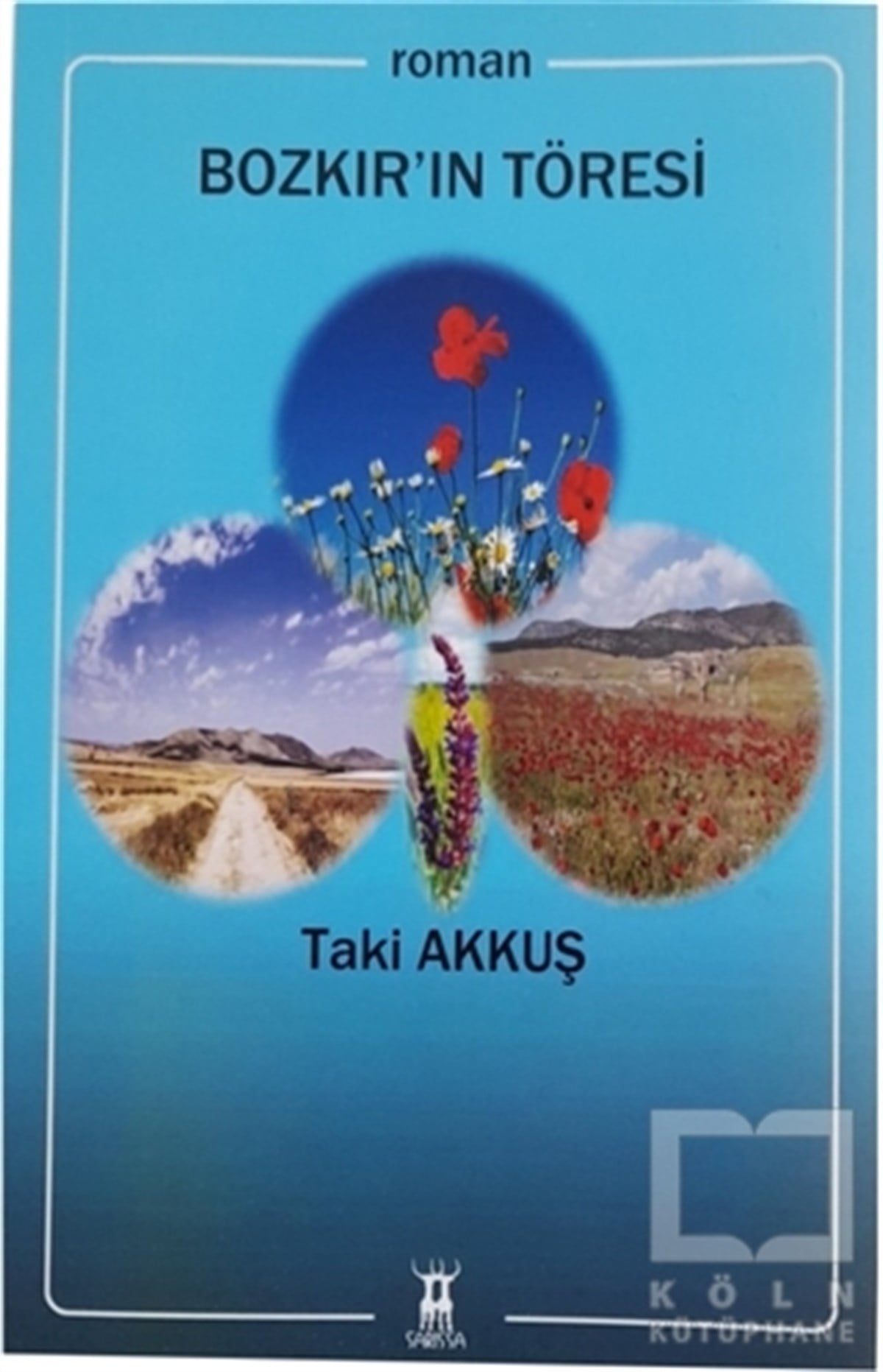 Taki AkkuşTürkçe RomanlarBozkır Töresi