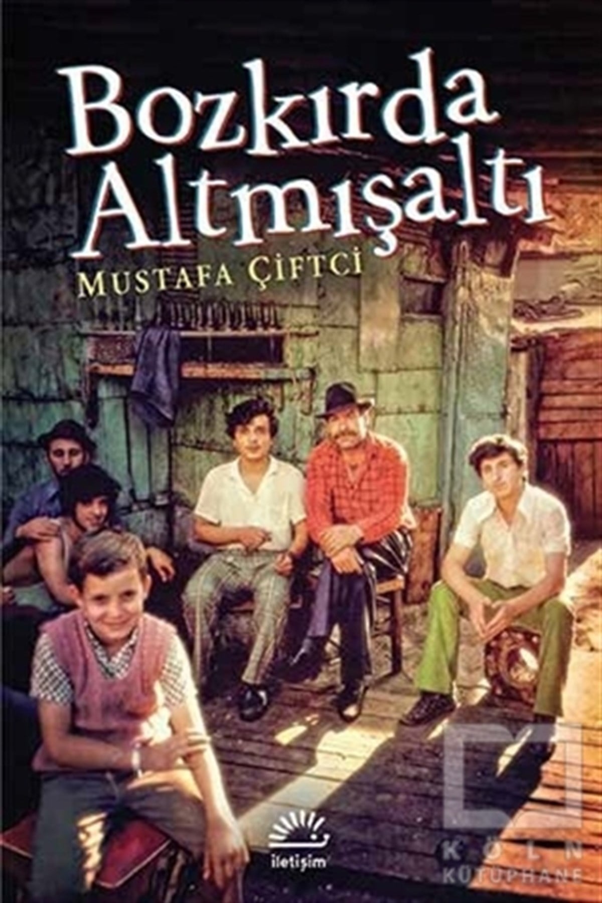 Mustafa ÇiftciRomanBozkırda Altmışaltı