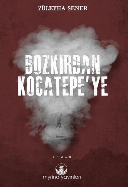 Züleyha ŞenerTürkiye RomanBozkırdan Kocatepe'ye