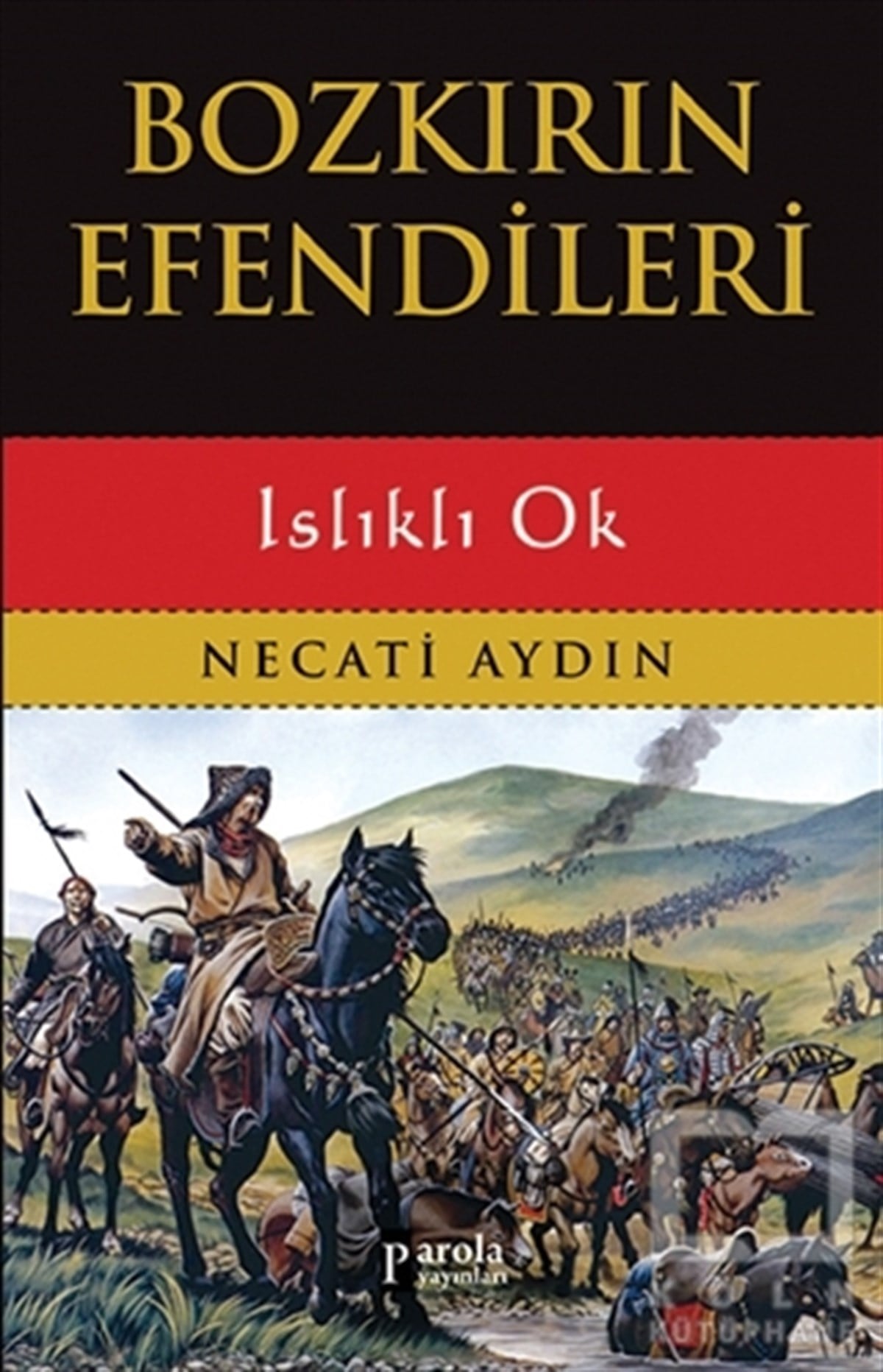 Necati AydınTarihsel RomanlarBozkırın Efendileri